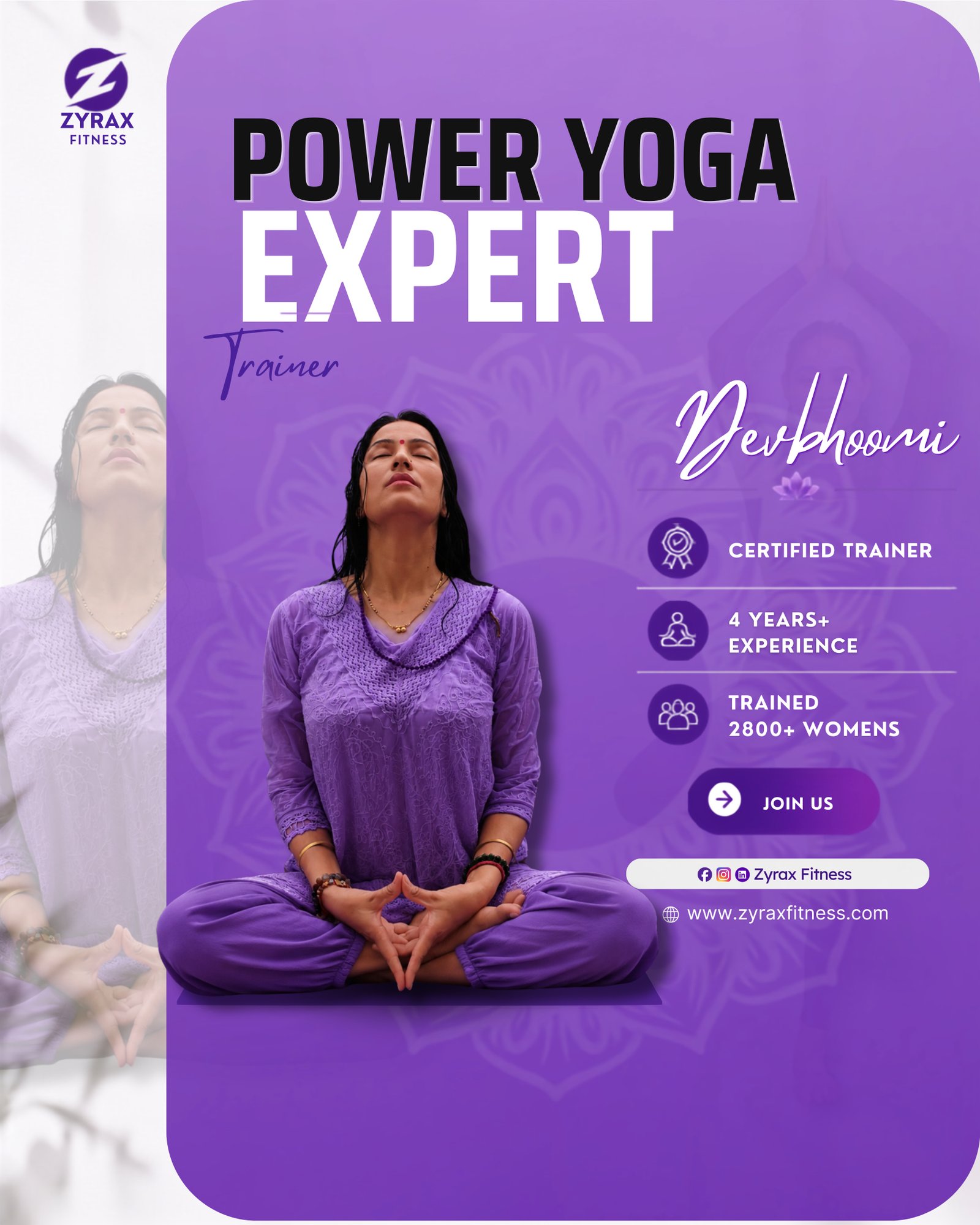 Devbhoomi, Zyrax Yoga Expert Trainer
